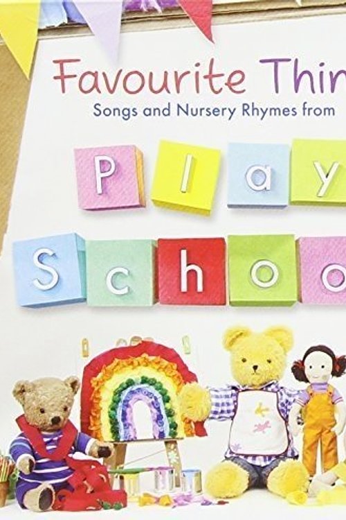 Cover Art for 0602537569304, Play School: Favourite Things by ABC