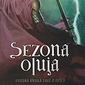 Cover Art for 9788677024345, Sezona oluja : uvodna knjiga Sage o vescu by Andrzej Sapkowski