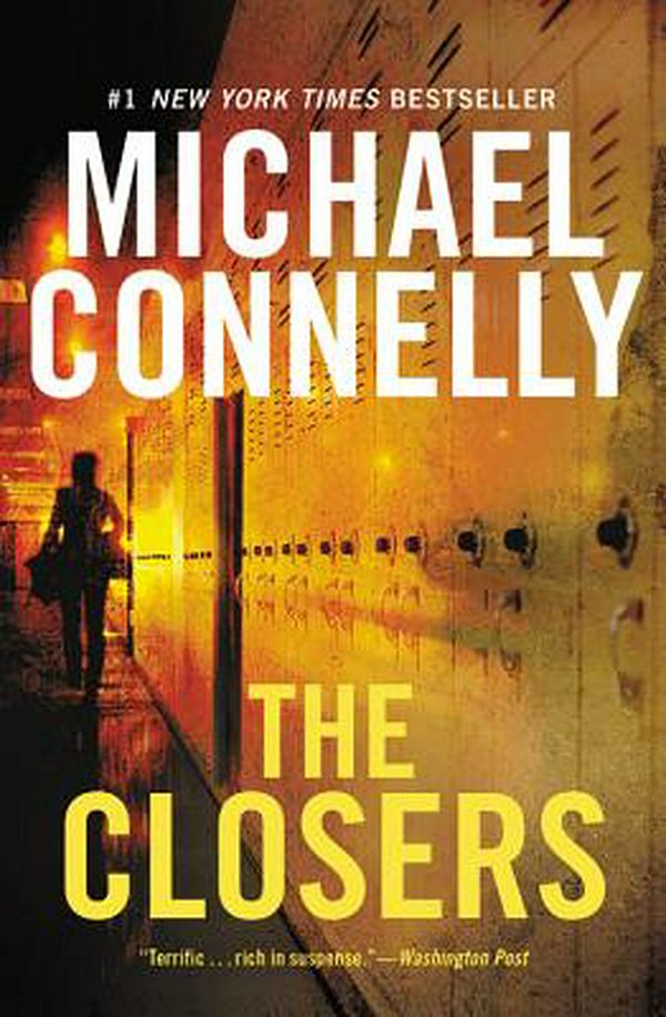 Cover Art for 9780446699556, Closers, The by Michael Connelly