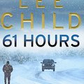 Cover Art for 9780593057070, 61 Hours by Lee Child