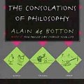 Cover Art for 9780679442769, The Consolations of Philosophy by Alain De Botton