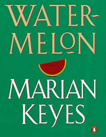 Cover Art for 9780141801155, Watermelon by Marian Keyes