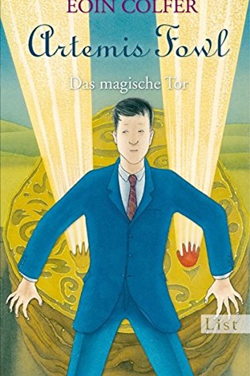 Cover Art for 9783548612096, Artemis Fowl. Das magische Tor by Eoin Colfer