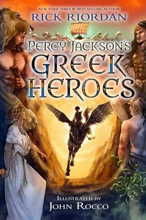 Cover Art for 9781484776438, Percy Jackson's Greek Heroes by Rick Riordan