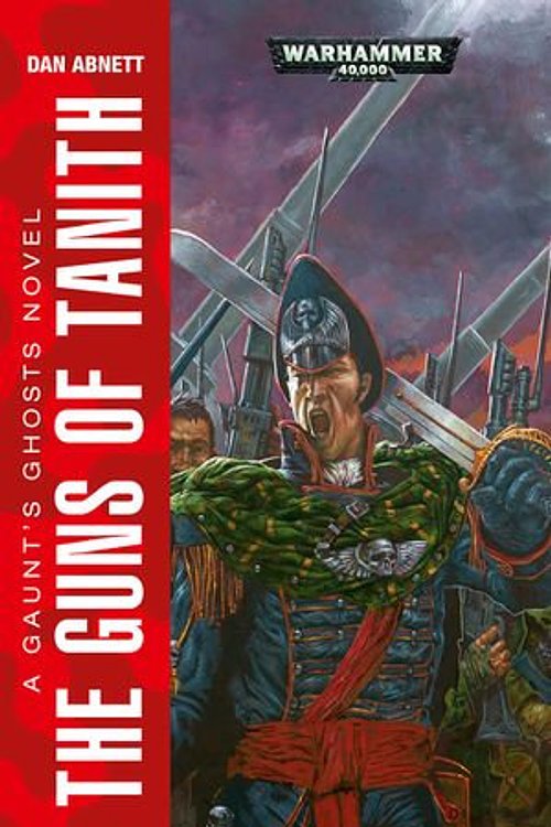 Cover Art for 9780857870117, The Guns of Tanith by Dan Abnett