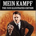 Cover Art for 9781908538703, Mein Kampf - The 1939 Illustrated Edition by Adolf Hitler