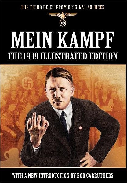 Cover Art for 9781908538703, Mein Kampf - The 1939 Illustrated Edition by Adolf Hitler