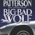 Cover Art for 9780755308361, The Big Bad Wolf by James Patterson