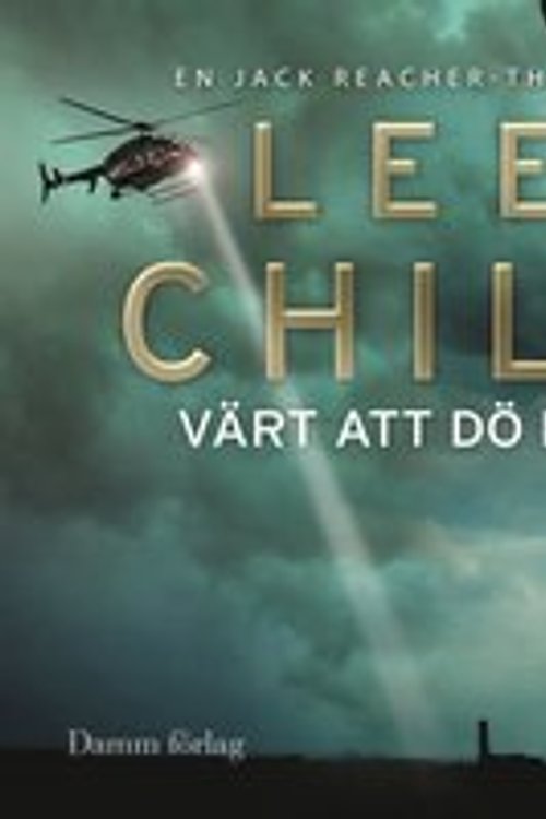 Cover Art for 9789173518154, Värt att dö för by Lee Child