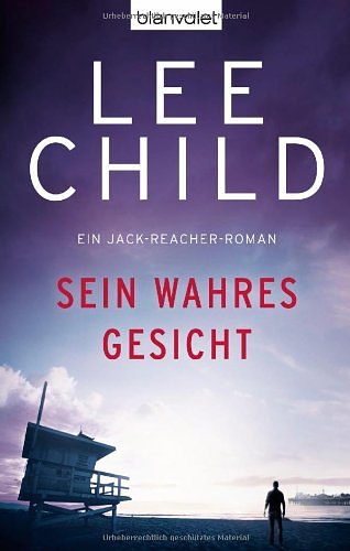 Cover Art for 9783442356928, Sein wahres Gesicht by Lee Child