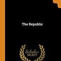 Cover Art for 9780344890765, The Republic by Plato