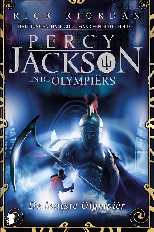 Cover Art for 9789460928963, De laatste Olympier by Rick Riordan