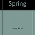 Cover Art for 9780606056007, Silent Spring by Rachel Carson