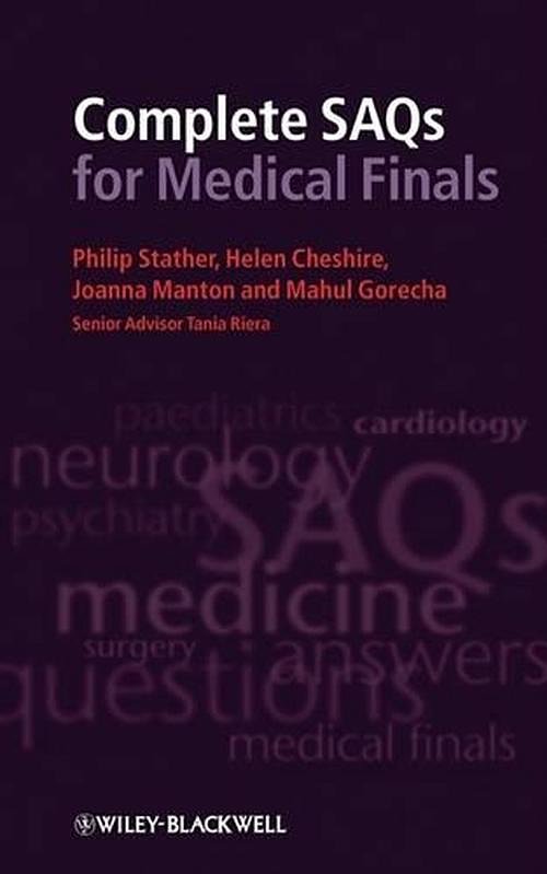 Cover Art for 9781405189286, Complete SAQs for Medical Finals by Philip Stather
