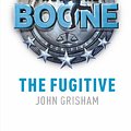 Cover Art for 9781444767704, Theodore Boone: The Fugitive: Theodore Boone 5 by John Grisham