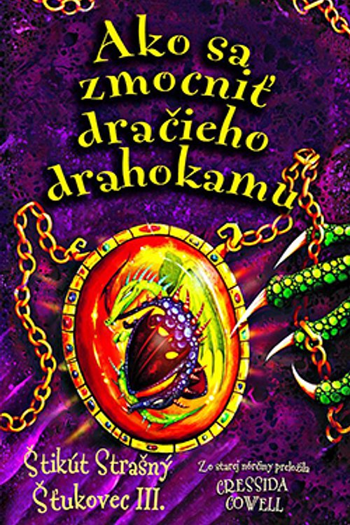 Cover Art for 9788055606668, Ako sa zmocniť dračieho drahokamu by Cressida Cowell