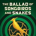 Cover Art for B086RN7NM6, The Ballad of Songbirds and Snakes by Suzanne Collins