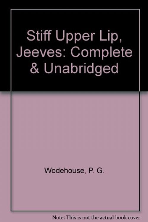 Cover Art for 9780745140438, Stiff Upper Lip Jeeves by P. G. Wodehouse