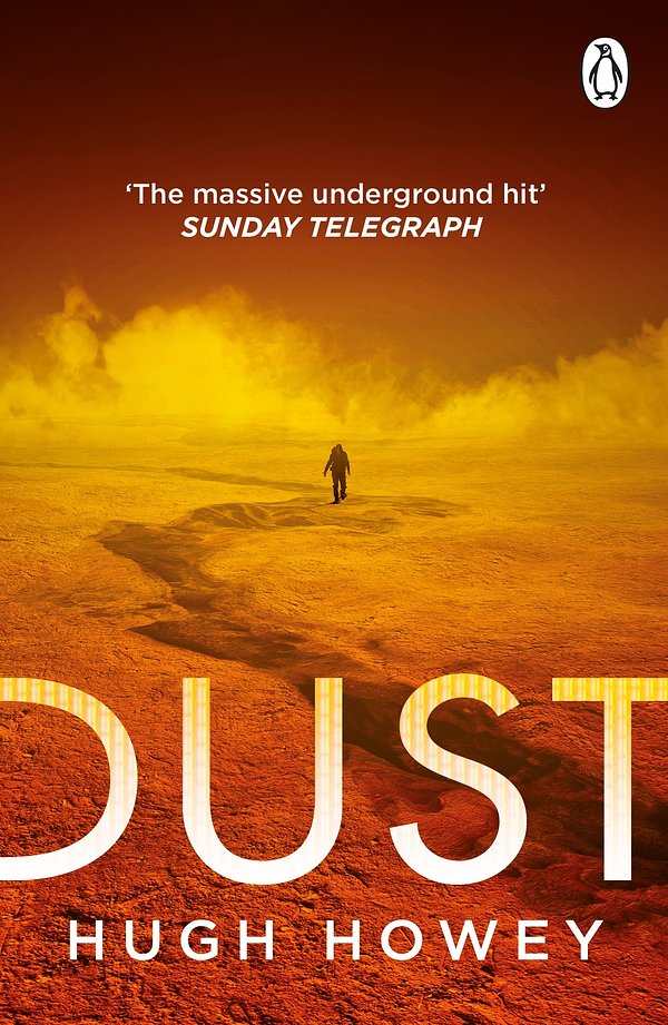 Cover Art for 9781448184071, Dust: (Wool Trilogy 3) by Hugh Howey