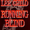 Cover Art for 9781567403626, Running Blind by Lee Child