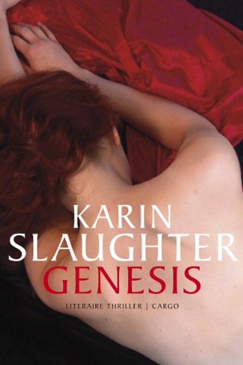 Cover Art for 9789023441908, Genesis / druk 1 by Karin Slaughter