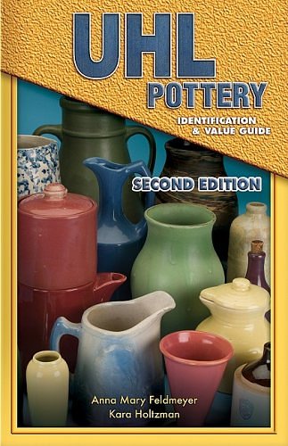 Cover Art for 9781574325287, UHL Pottery Identification & Value Guide by Anna Mary Feldmeyer, Kara Holtzman