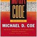 Cover Art for 9780500281338, Breaking the Maya Code by Michael D. Coe