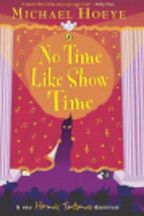 Cover Art for 9780141315676, No Time Like Show Time by Michael Hoeye