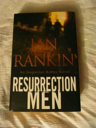 Cover Art for 9780316766845, Resurrection Men by Ian Rankin