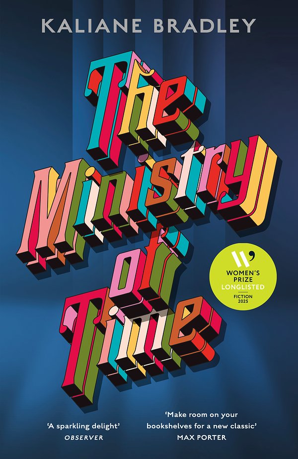 Cover Art for 9781399726351, The Ministry of Time by Kaliane Bradley