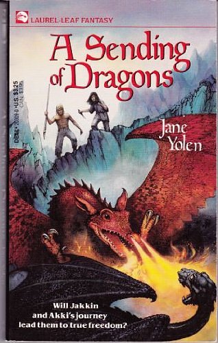 Cover Art for 9780440203094, A Sending of Dragons by Jane Yolen