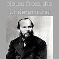 Cover Art for B08GPG3513, Notes from the Underground (Annotated) by FYODOR DOSTOYEVSKY