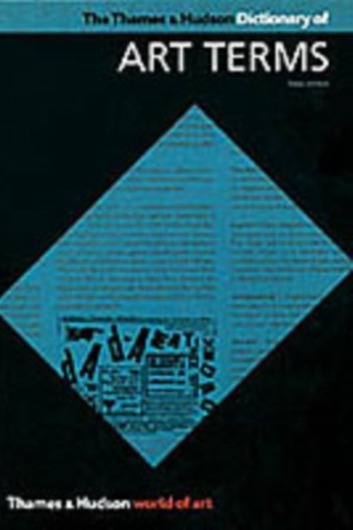Cover Art for 9780500203651, The Thames and Hudson Dictionary of Art Terms by Lucie-Smith, Edward