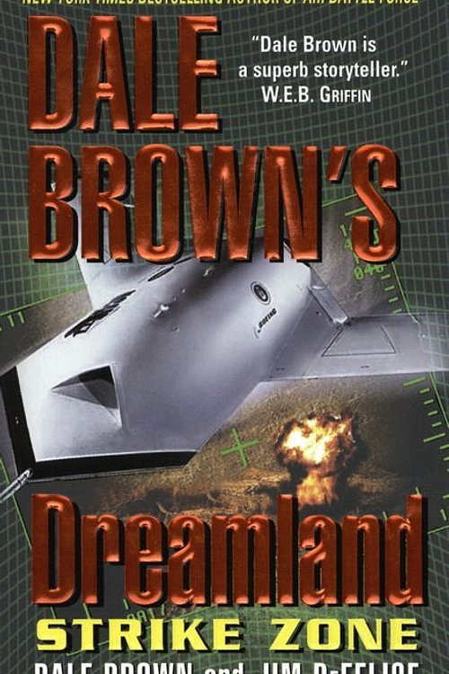 Cover Art for 9780060502836, Strike Zone (Dale Brown's Dreamland) by Dale Brown, Jim DeFelice