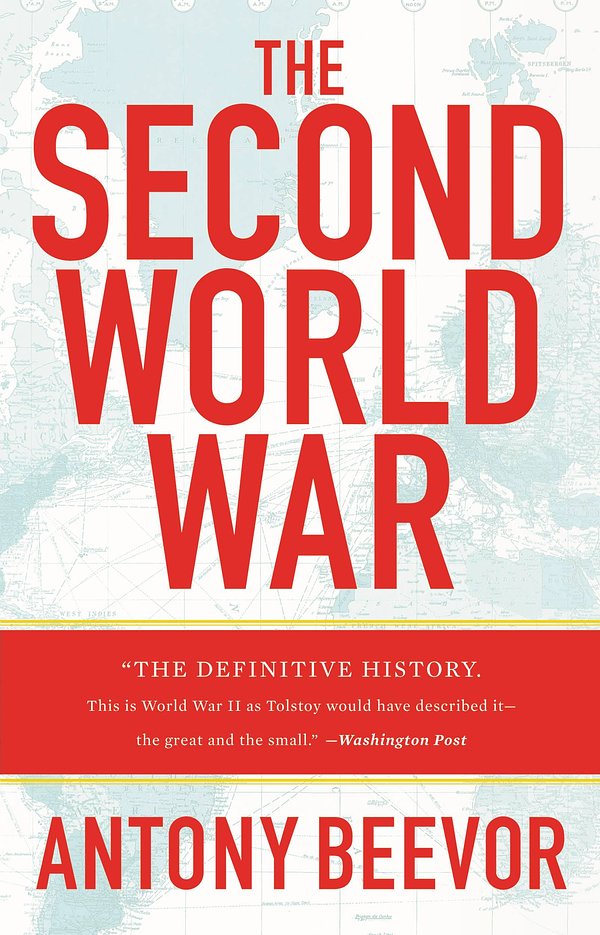 Cover Art for 9780316084079, The Second World War by Antony Beevor