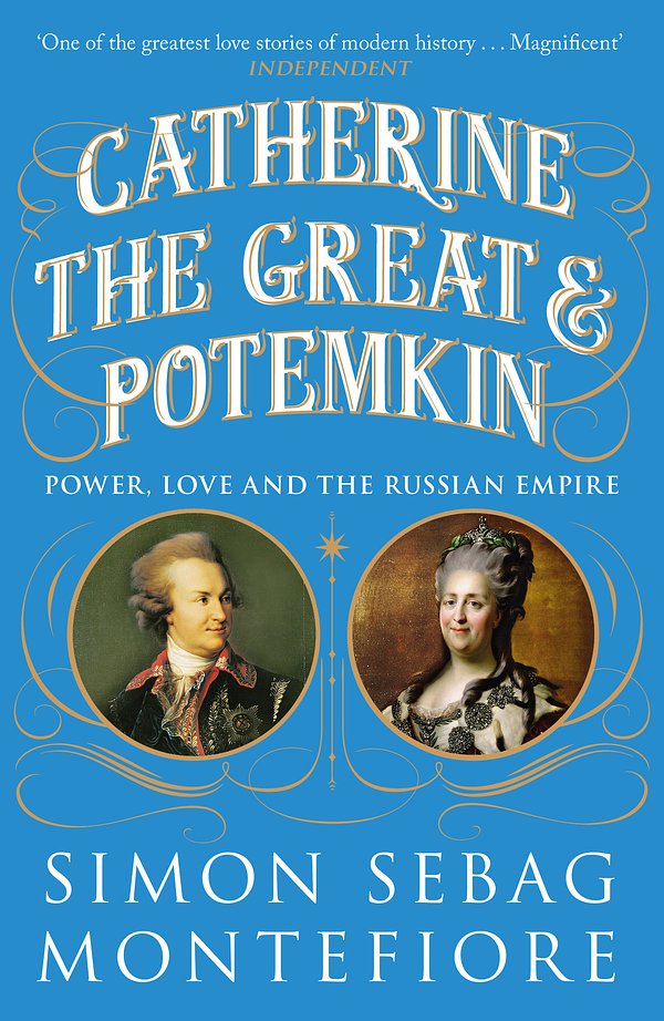 Cover Art for 9781474614832, Catherine the Great and Potemkin: The Imperial Love Affair by Simon Sebag Montefiore