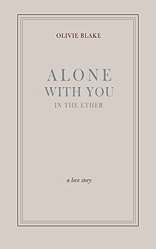 Cover Art for B08BK995LT, Alone With You in the Ether by Olivie Blake