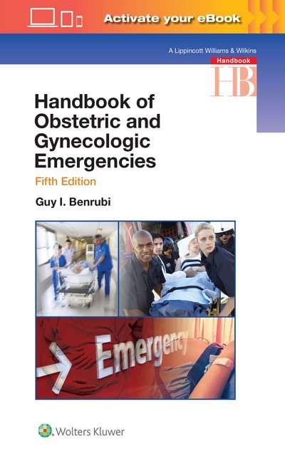 Cover Art for 9781496395009, Handbook of Obstetric and Gynecologic Emergencies by Guy I. Benrubi