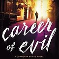 Cover Art for 9780316391375, Career of Evil by Robert Galbraith