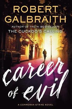 Cover Art for 9780316391375, Career of Evil by Robert Galbraith