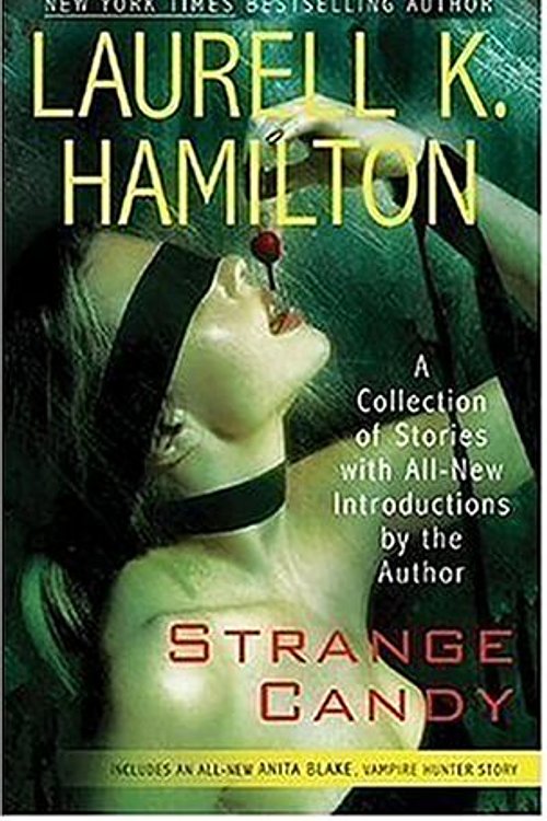 Cover Art for 9781423327301, Strange Candy by Laurell K. Hamilton