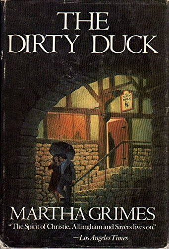 Cover Art for 9780316328838, The Dirty Duck by Martha Grimes