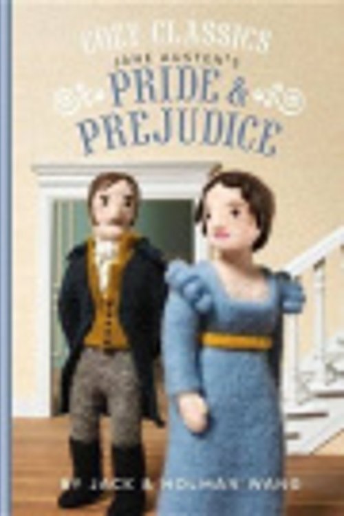 Cover Art for 9781452154084, Cozy Classics: Pride and Prejudice by Jack Wang, Holman Wang