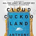 Cover Art for 9781804220122, Cloud Cuckoo Land: A Novel by Anthony Doerr