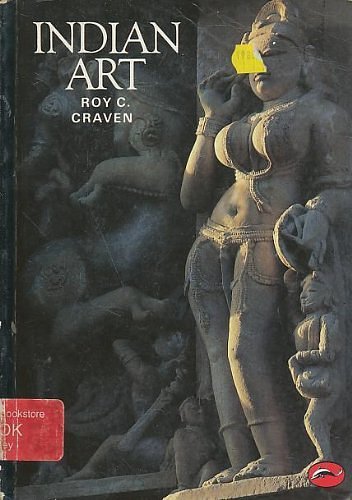 Cover Art for 9780500201466, Indian Art by Roy C. Craven