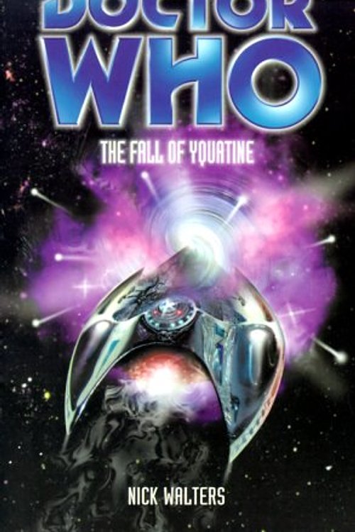 Cover Art for 9780563555940, Doctor Who: Fall of Yquatine by Nick Walters