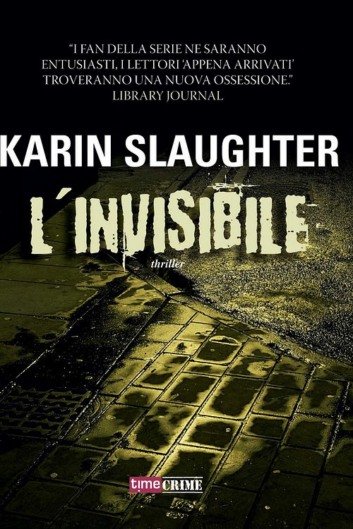 Cover Art for 9788866881674, L'invisibile by Karin Slaughter