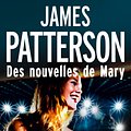 Cover Art for 9782253178644, Alex Cross: Des Nouvelles de Mary by James Patterson