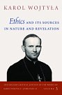 Cover Art for 9780813240947, Ethics and Its Sources in Nature and Revelation (Eng Crit Ed Works of Karol Wojtyla / John Paul II) by Karol Wojtyla