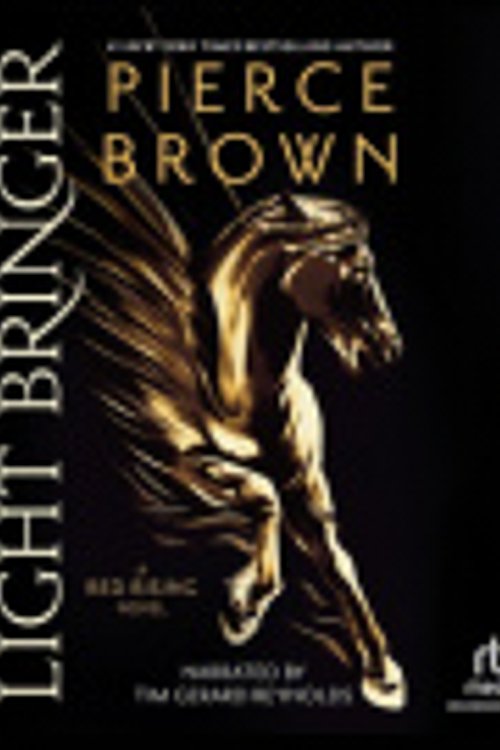 Cover Art for 9781665001731, Lightbringer (The Red Rising Series): 6 by Pierce Brown